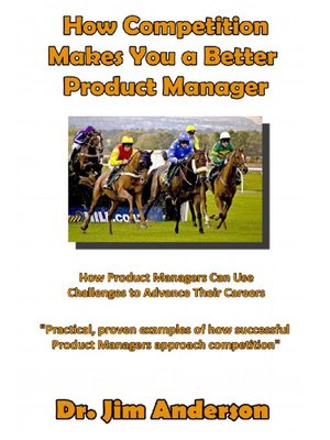 cover image of How Competition Makes You a Better Product Manager